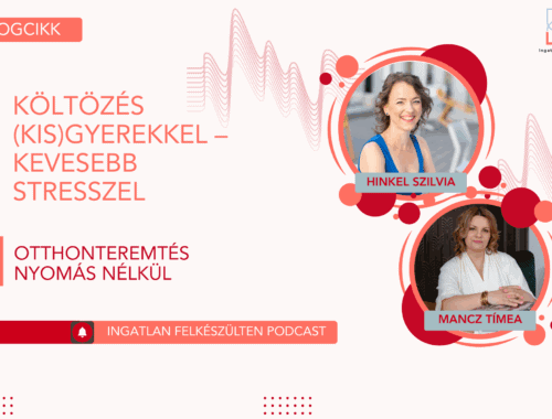 Ingatlan felklészülten Podcast Mancz Timeával: otthonteremtés nyomás nélkül