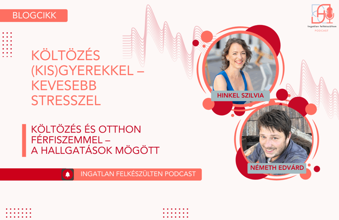 Költözés és otthon férfiszemmel_hallgatások mögött - Család költözése